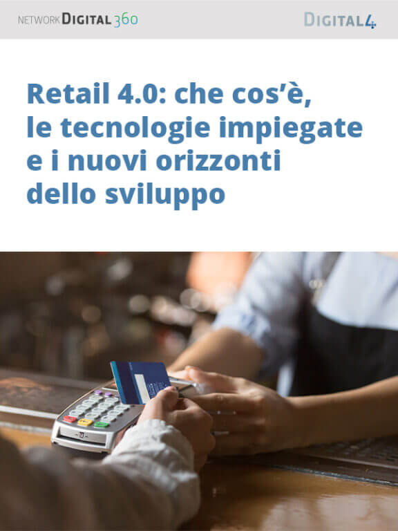 Retail 4.0: una guida alle nuove tecnologie e alle opportunità del prossimo futuro